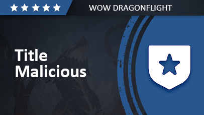 Dragonfight Club Achievement - Malicious Title