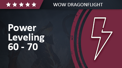 Dragonflight Power Leveling 60-70