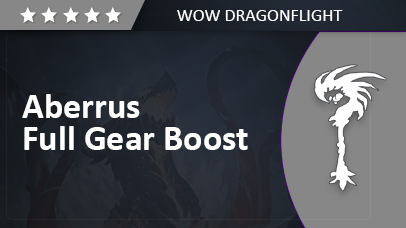 Aberrus 👉 Full Gear Boost